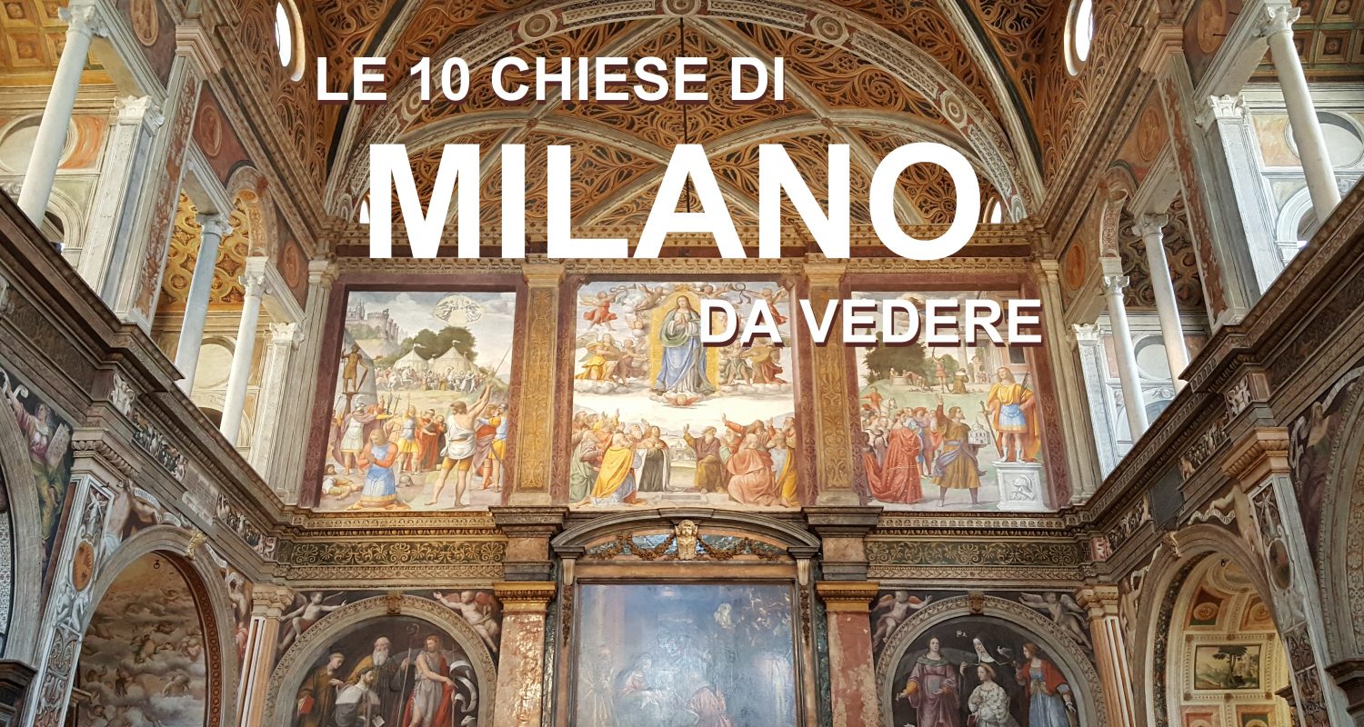 Itinerario tra le più belle chiese di milano