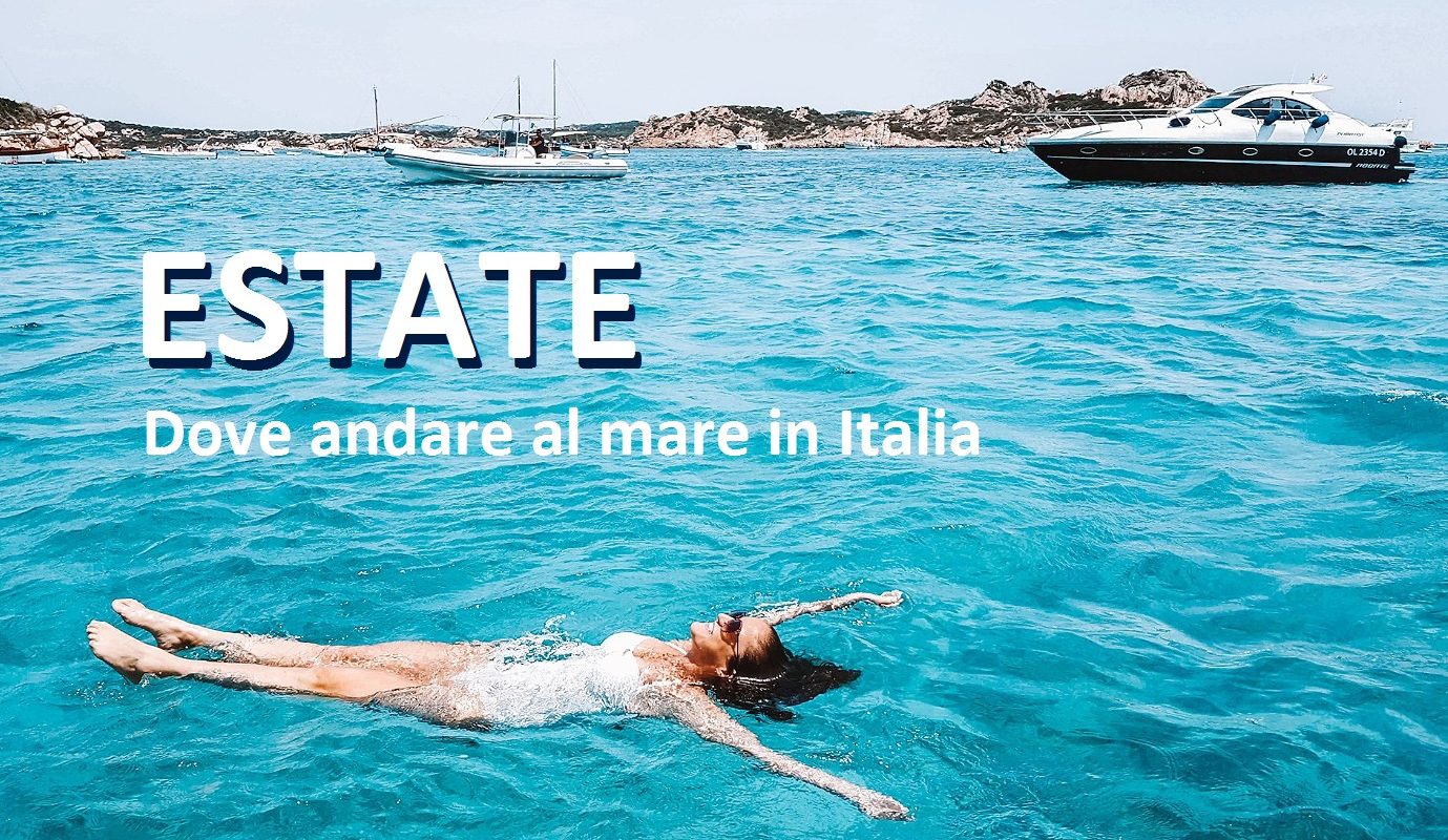 estate 2020 dove andare al mare in italia vacanza