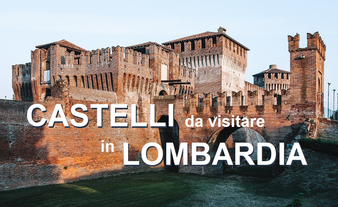 castelli da visitare in Lombardia_i più belli da vedere