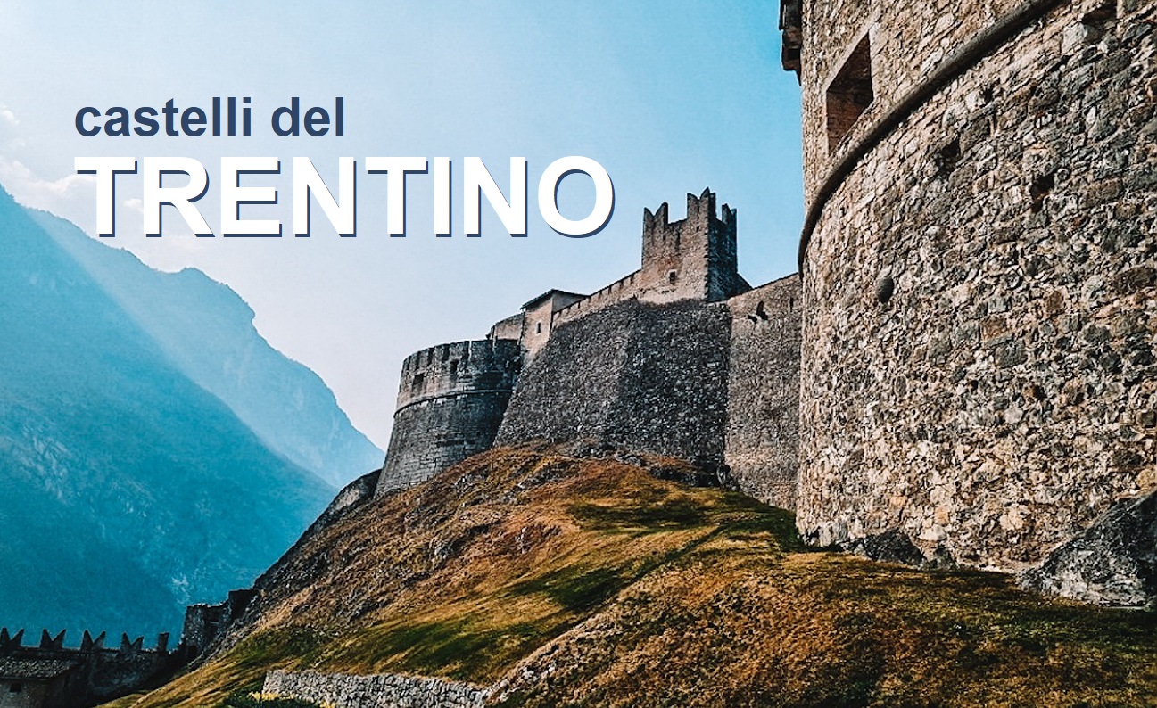 Castelli da visitare in Trentino