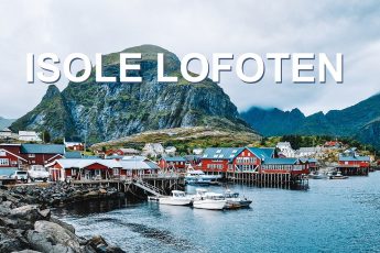 Cosa vedere alle Isole Lofoten in Norvegia