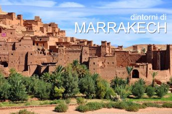 Cosa vedere vicino a Marrakech oltre al deserto