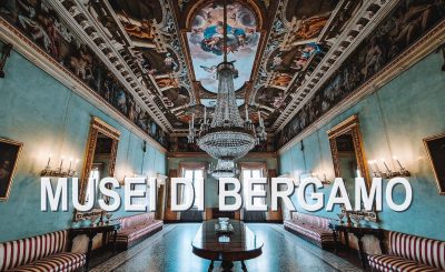 musei più belli da visitare a Bergamo